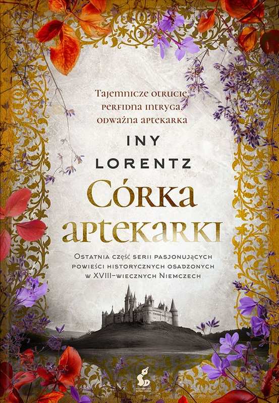Córka aptekarki, Iny Lorentz