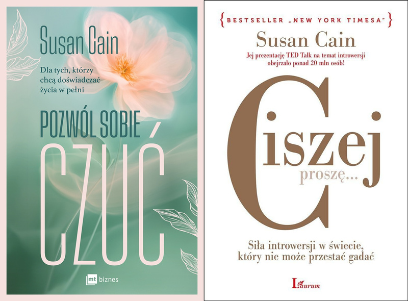 Pozwól sobie czuć + Ciszej proszę, Susan Cain