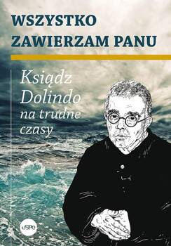 Wszystko zawierzam Panu, Krzysztof Nowakowski