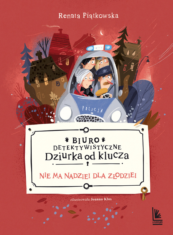 Nie ma nadziei dla złodziei. Biuro detektywistyczne Dziurka od klucza, Renata Piątkowska