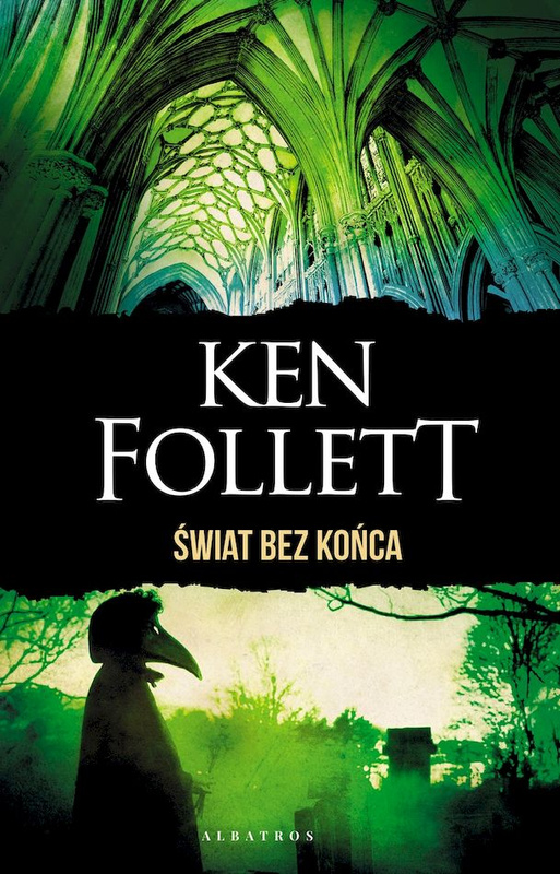 Świat bez końca (wydanie specjalne), Ken Follett