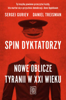 Spin dyktatorzy, Sergei Guriev, Daniel Treisman