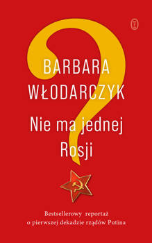 Nie ma jednej Rosji, Barbara Włodarczyk