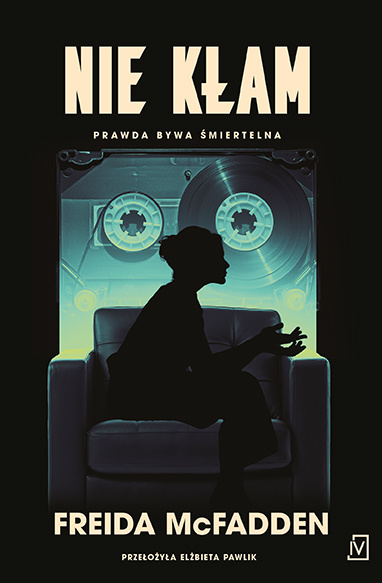 Nie kłam, Freida McFadden