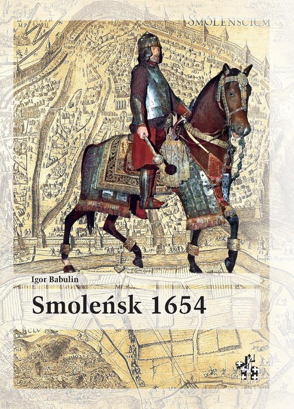 Smoleńsk 1654, Igor Babulin