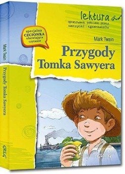 Przygody Tomka Sawyera z oprac. GREG - Mark Twain