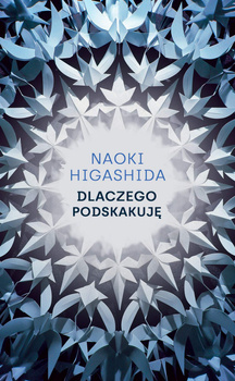 Dlaczego podskakuję, Naoki Higashida