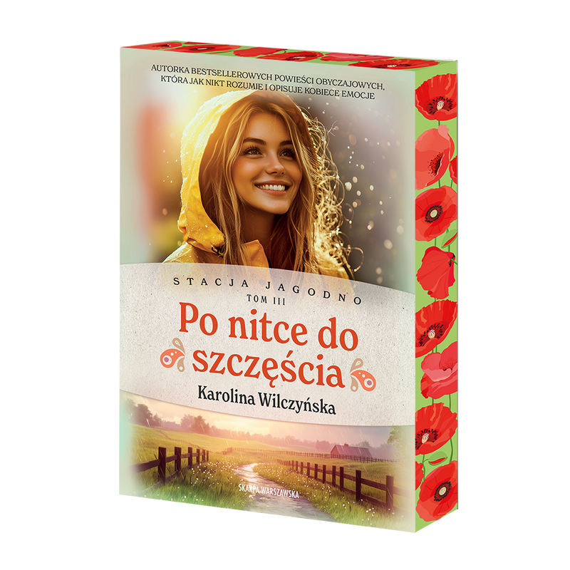 Stacja Jagodno. Po nitce do szczęścia, Karolina Wilczyńska