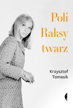 Poli Raksy twarz, Krzysztof Tomasik