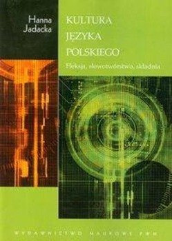 Kultura języka polskiego - Hanna Jadacka