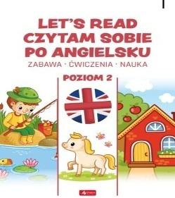 Edukacja Czytam sobie po angielsku. Poziom II, pracaz biorowa
