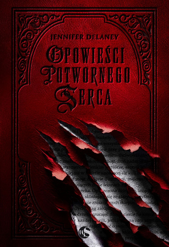 Opowieści potwornego serca. Tom 1, Jennifer Delaney