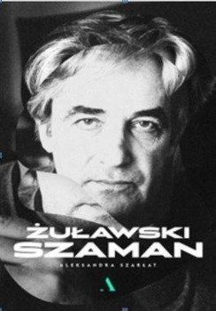 Żuławski. Szaman - Aleksandra Szarłat