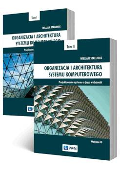 Organizacja i architektura systemu komputerowego. Tom 1-2, William Stallings