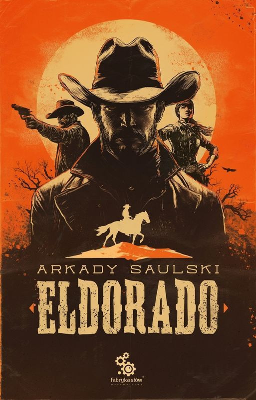 Eldorado, Arkady Saulski