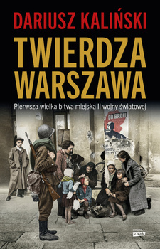 Twierdza Warszawa, Dariusz Kaliński