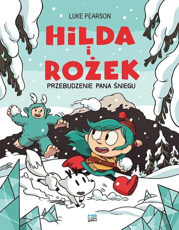 Hilda i Rożek. Przebudzenie Pana Śniegu, Luke Pearson