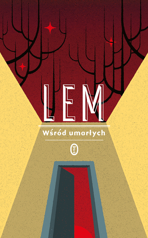 Wśród umarłych, Stanisław Lem