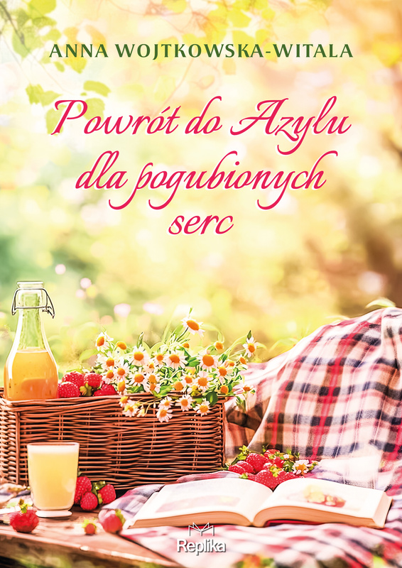 Powrót do azylu dla pogubionych serc, Anna Wojtkowska-Witala