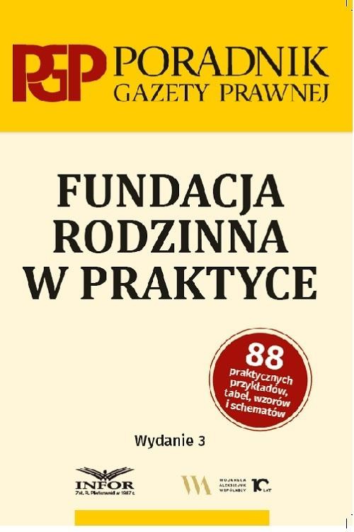 Fundacja rodzinna w praktyce w.3, praca zbiorowa