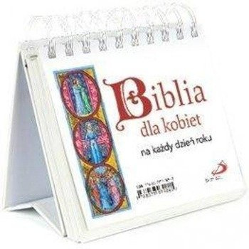 Biblia dla kobiet na każdy dzień roku - praca zbiorowa