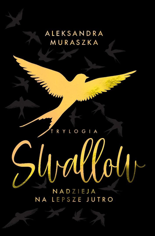Swallow T.3 Nadzieja na lepsze jutro, Aleksandra Muraszka