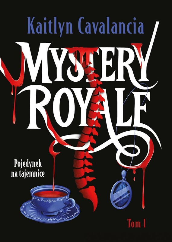 Mystery Royale. Pojedynek na tajemnice, Kaitlyn Cavalancia