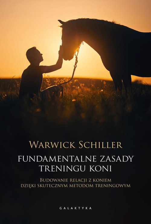 Fundamentalne zasady treningu koni, Schiller Warwick