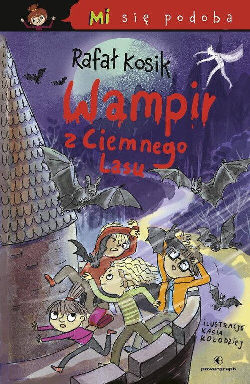 Mi się podoba. Wampir z Ciemnego Lasu, Kosik Rafał