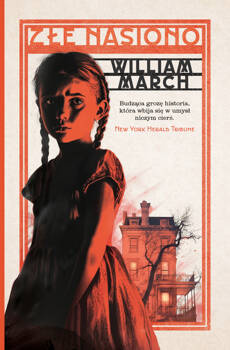 Złe nasiono, William March