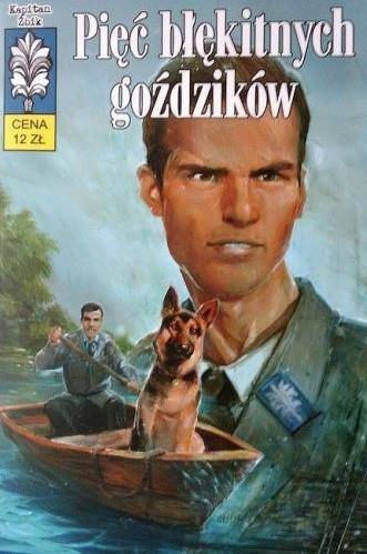 Kapitan Żbik T.54 Pięć błękitnych goździków - Władysław Krupka, Zbigniew Sobala