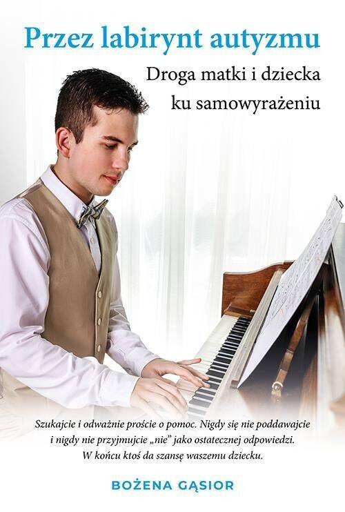 Przez labirynt autyzmu, Gąsior Bożena