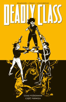 Deadly Class, Tom 11, Rick Remender