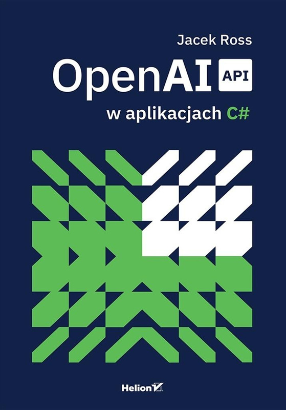 OpenAI API w aplikacjach C#, Jacek Ross