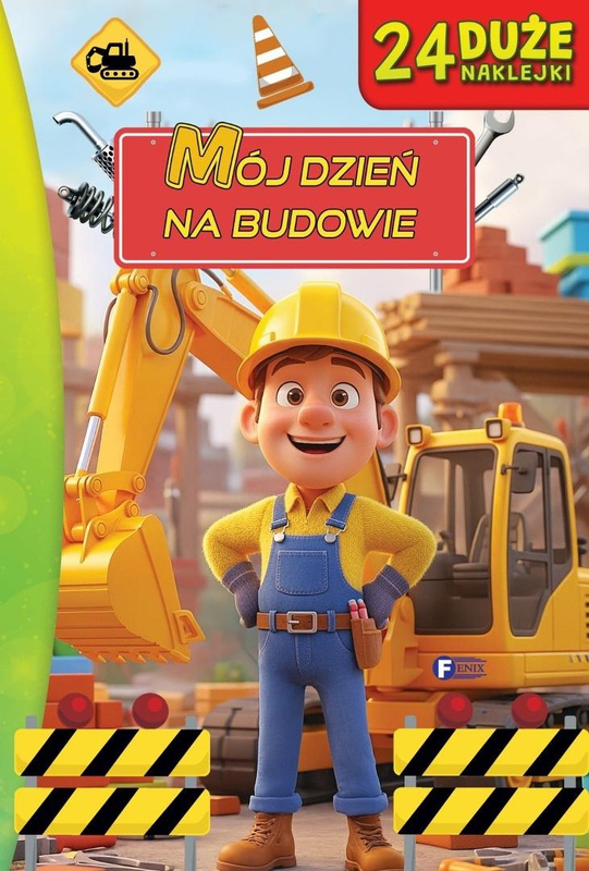 Mój dzień na budowie, praca zbiorowa