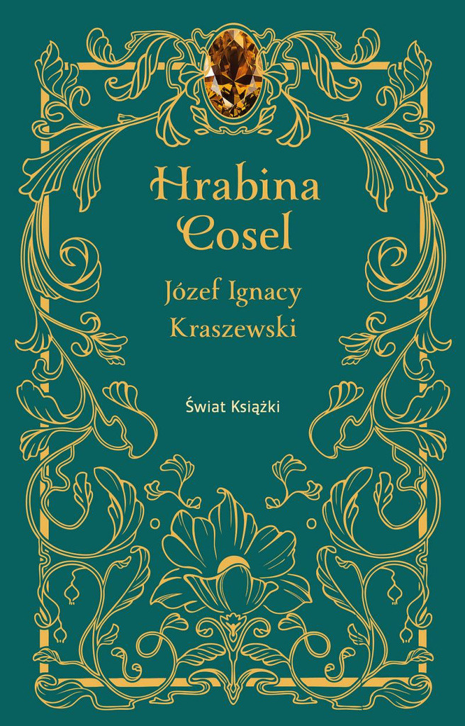 Hrabina Cosel, Józef ignacy Kraszewski
