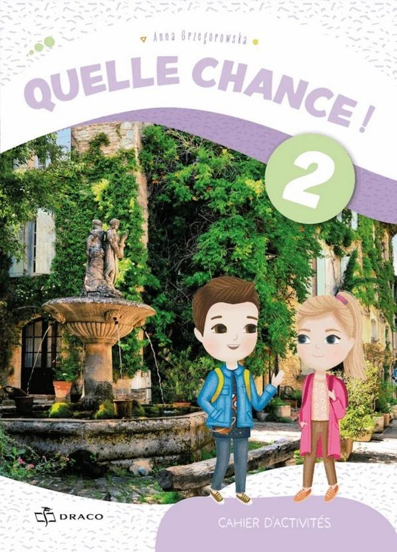 Quelle chance ! 2 zeszyt ćwiczeń, praca zbiorowa
