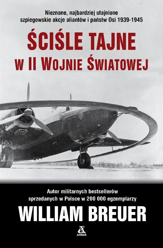 Ściśle tajne w II wojnie światowej, William Breuer