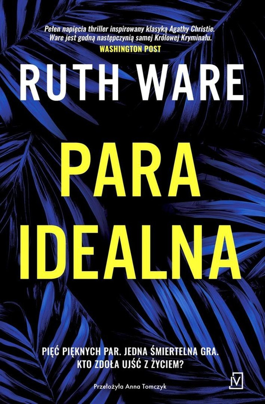 Para idealna, Ruth Ware