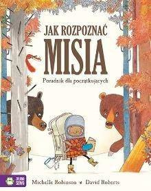 Jak rozpoznać misia. Poradnik dla początkujących - Michelle Robinson