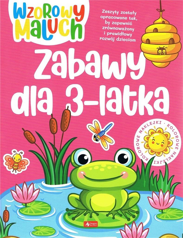 Wzorowy maluch. Zabawy dla 3-latka, praca zbiorowa