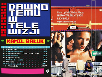 Dawno temu w telewizji + Niepowtarzalny urok likwidacji