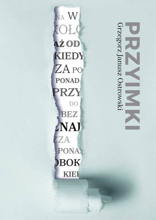 Przyimki - Grzegorz janusz Ostrowski