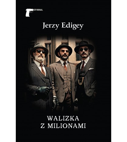 Walizka z milionami, Jerzy Edigey