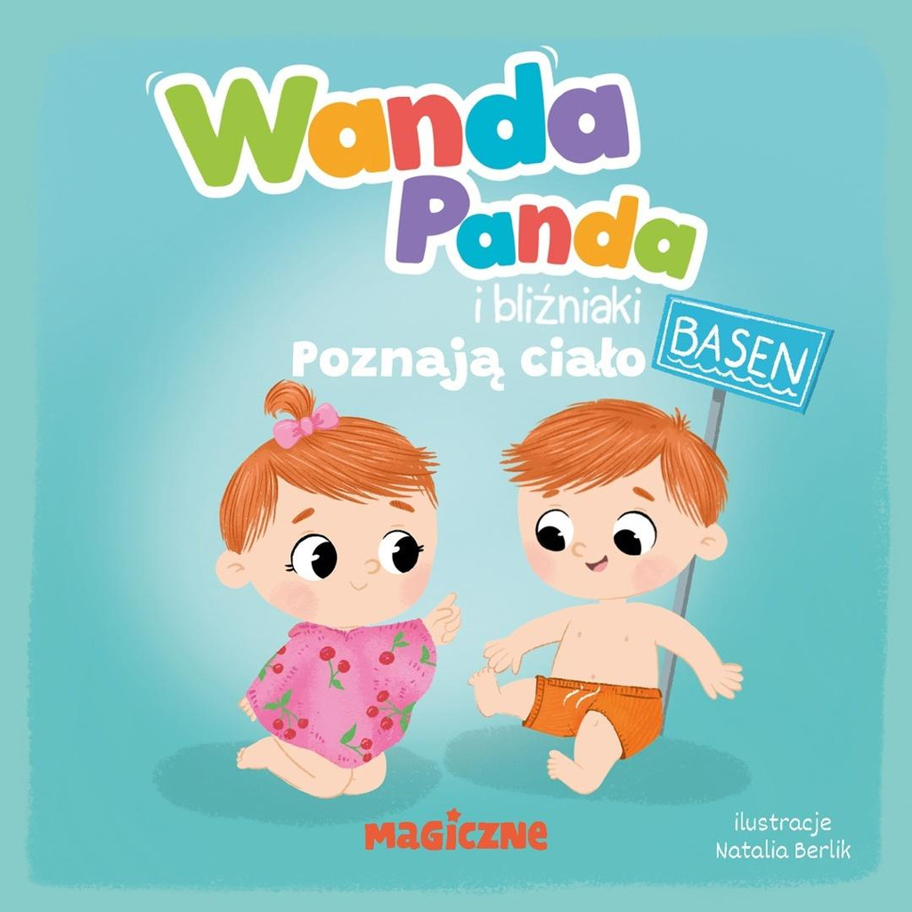 Wanda Panda i bliźniaki. Poznają ciało, praca zbiorowa
