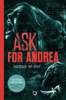 Ask for Andrea, Noelle West Ihli