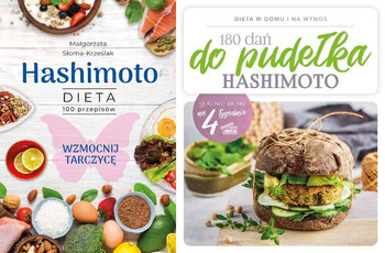 Hashimoto. Dieta 100 przepisów + 180 dań do pudełka Hashimoto
