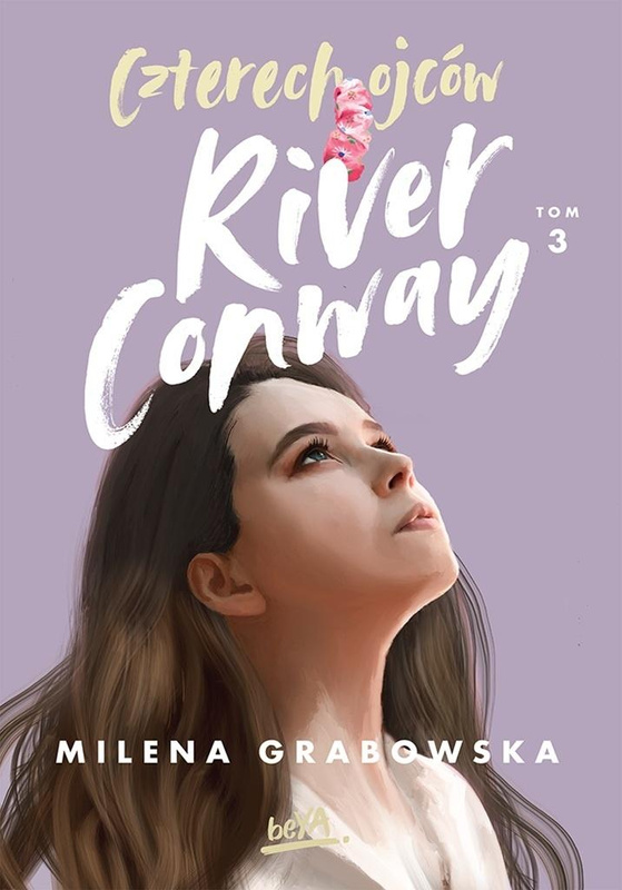 Czterech Ojców River Conway T.3, Milena Grabowska