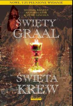 Święty Graal, święta krew, Michael Baigent