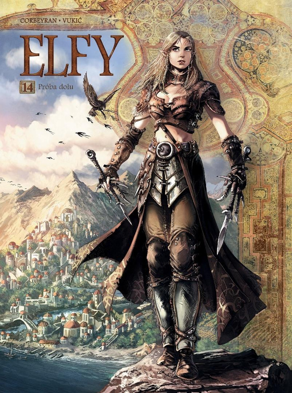 Świat Akwilonu Elfy T.14 Próba dołu, ric Corbeyran